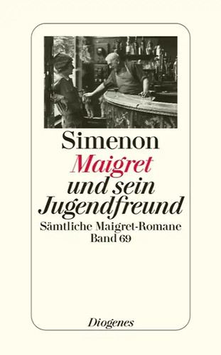 Maigret und sein jugendfreund - maigret,