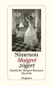 Maigret zögert sämtliche - maigret,