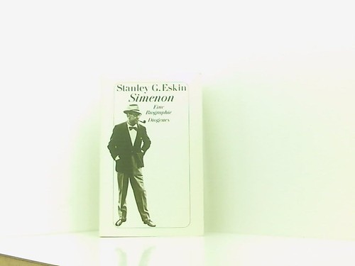 Simenon eine biographie - biographie, eskin